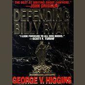 Defending Billy Ryan | [George V. Higgins]