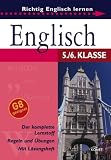 Englisch 5/6 - Klasse: Richtig Englisch lernen - David Clarke, Ingrid Preedy