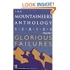 Glorious Failures (Mountaineers Anthology Series, Vol. 1)