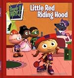 Little Red Riding Hood (Super WHY!)