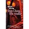 Shim Chong, fille vendue