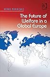 The future of welfare in a global europe