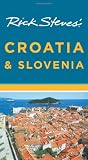 Rick Steves' Croatia & Slovenia