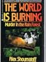 The World Is Burning: Murder in the Rain Forest