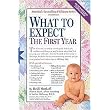 What to Expect the First Year (Reissue) (Paperback)