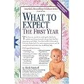 What to Expect the First Year (Reissue) (Paperback)