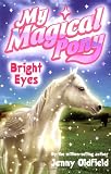 My Magical Pony: Bright Eyes