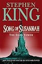 The Dark Tower: Song of Susannah v. 6