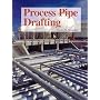 Process Pipe Drafting