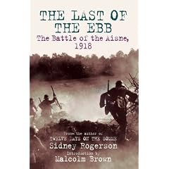 The Last of the Ebb: The Battle of the Aisne, 1918