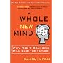 A Whole New Mind: Moving from the Information Age &hellip by Daniel H. Pink