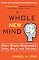 A Whole New Mind: Moving from the Information Age to the Conceptual Age