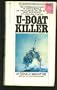 U-Boat Killer (A Bantam War Book)