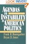 Agendas and Instability in American Politics (American Politics and Political Economy Series)