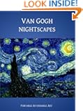 Van Gogh Nightscapes (Illustrated) (Affordable Portable Art)