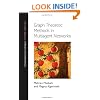 Graph Theoretic Methods in Multiagent Networks (Princeton Series in Applied Mathematics)