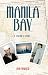 Manila Bay: A Sailor's Story