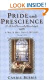Pride and Prescience (Mr & Mrs Darcy Mystery)