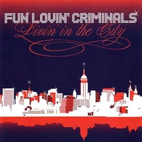 Livin' In The City [Explicit]