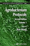 Agrobacterium Protocols: Volume I (Methods in Molecular Biology)