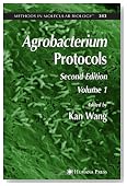 Agrobacterium Protocols: Volume I (Methods in Molecular Biology)