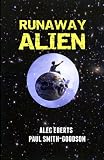 Runaway Alien: A Science Fiction Adventure for Kids