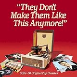 They Dont Make Them Like This Anymore