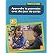 Apprendre la grammaire avec des jeux de cartes (1C�d�rom)