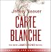 Carte Blanche: The New James Bond Novel