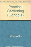 Practical gardening