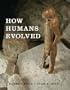 How Humans Evolved (Fifth Edition)