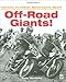 Off-Road Giants!: Heroes of 1960s Motorcycle Sport