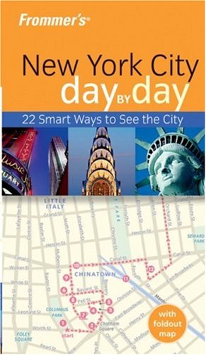 City Travel Guides Discounted  Books : Frommer's New York City Day by Day (Frommer's Day by Day)