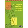 Les serpents d'Afrique occidentale et centrale
