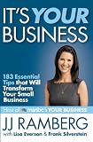 Its Your Business: 183 Essential Tips that Will Transform Your Small Business