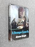 A stranger came by