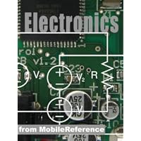 Electronics and Circuit Analysis Study Guide: Signal Transforms, Fourier, Laplace & Z transform, Transfer function, Electronic components, Analog & Digital Circuits (Mobi Study Guides)