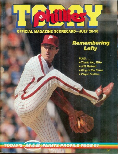 Phillies Today: Official Magazine Scorecard - July 28-30: Philadelphia Phillies vs. Pittsburgh Pirates, July 29, 1989 (Steve Carlton Cover)