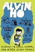 Alvin Ho: Allergic to Girls, School, and Other Scary Things (Alvin Ho)