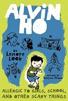 Alvin Ho: Allergic to Girls, School, and Other Scary Things (Alvin Ho)