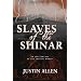 Slaves of the Shinar