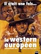 Il �tait une fois... le western europ�en : 1901-2008