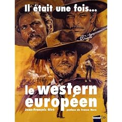 Il �tait une fois... le western europ�en : 1901-2008
