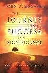 The Journey from Success to Significance