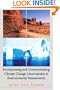 Incorporating and Communicating Climate Change Uncertainties in Environmental Assessments