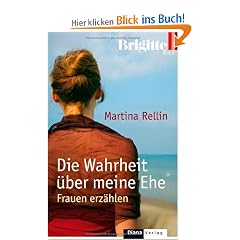 Die Wahrheit �ber meine Ehe: Frauen erz�hlen