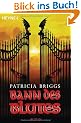 Bann des Blutes: Mercy Thompson 2 - Roman