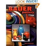Collector's Encyclopedia of Bauer Pottery - Identification & Values by Jack Chipman