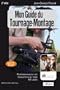 Mon guide du tournage-montage : Professionnalisez vos productions HD l�g�res