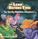 The Land Before Time: The Spooky Nighttime Adventure